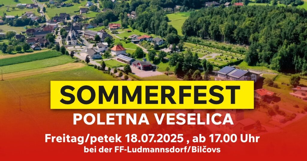 Sommerfest &ndash; Poletna Veselica der SP&Ouml; Ludmannsdorf/Bilčovs